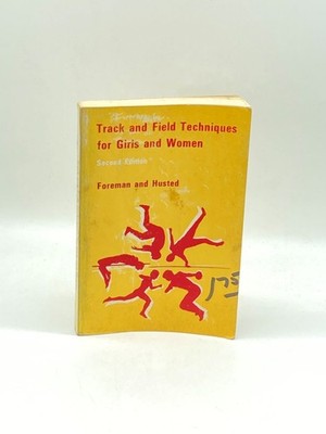 Track and Field Techniques for Girls and Women
