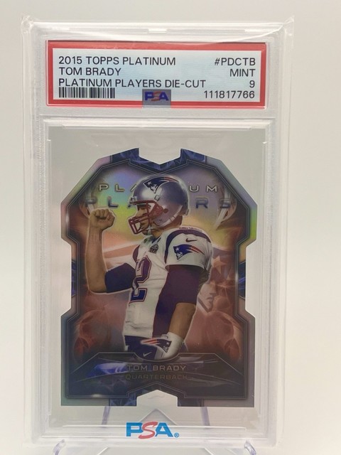 2015 Topps Platinum Tom Brady Platinum Players Die Cut PSA 9