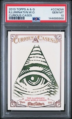 2013 Topps Allen & Ginter #CCNOW Illuminati/New World Order Curious Cases PSA 10