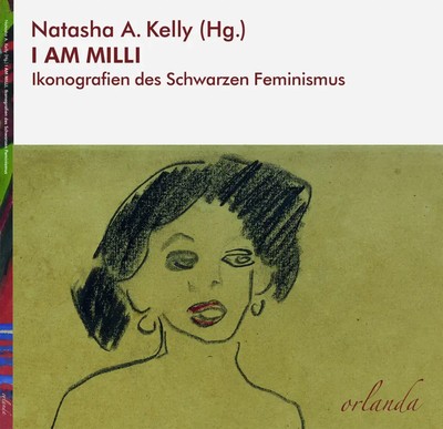 Natasha A. Kelly (u. a.) | I AM MILLI | Taschenbuch | Deutsch (2022) | 76 S.