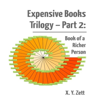 Zett - Expensive Books Trilogy - Part 2  Book of a Richer Person - New - X555z