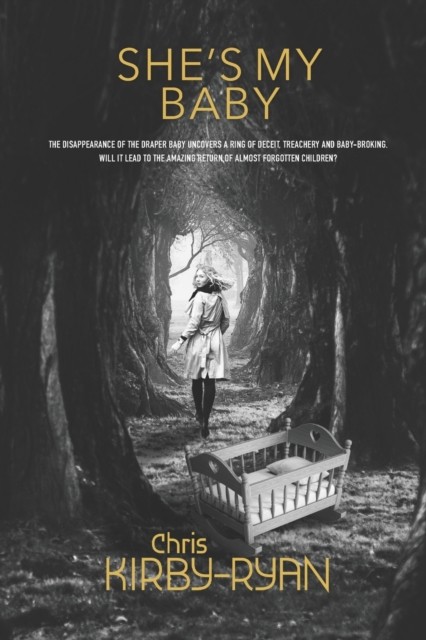 She's My Baby by Chris Kirby-Ryan (Paperback Book)