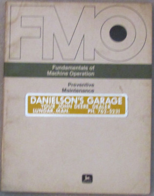 John Deere Preventive Maintenance FMO Fundamentals Of Machine Operation Manual