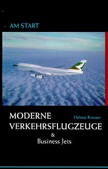 Am Start, Moderne Verkehrsflugzeuge  Business Jets von ... | Buch | Zustand gut