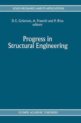 Progress in Structural Engineering : Proceedings of an International Workshop...