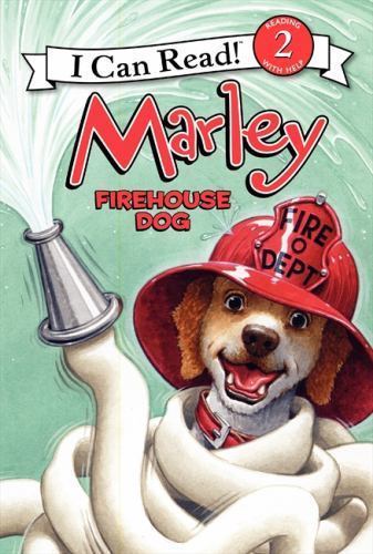 Marley: Firehouse Dog; I Can Read Level 2 - paperback, 0062074830, John Grogan