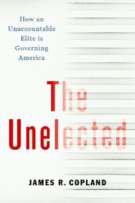 James R. Copland The Unelected (Gebundene Ausgabe) (US IMPORT)