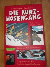 Kinderbuch Die Kurzhosengang Victor Caspak Yves Lanois