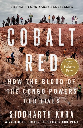 Kobaltrot: Wie das Blut des Kongo unser Leben antreibt