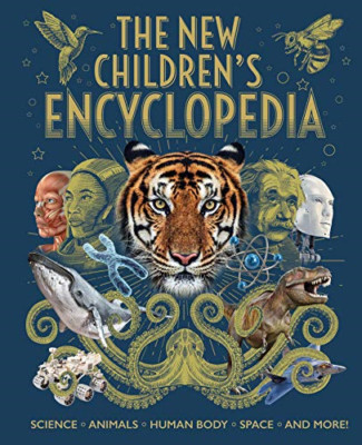 The New Children's Encyclopedia: Science, Animals, Huma - Hardback NEW Hibbert,
