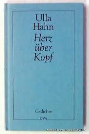 Herz ??ber Kopf: Gedichte by Ulla Hahn (1981-08-06) [gebunden] Ulla Hahn