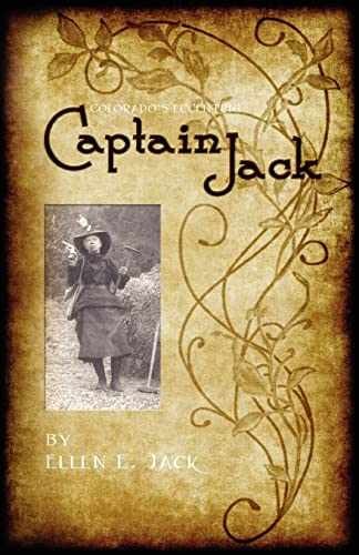 Colorados exzentrischer Captain Jack - Taschenbuch, von Jack Ellen E - akzeptabel - Bild 1 von 2