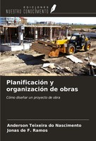 Anderson Teixeira Do Nascimento (U. A.) | PlanificacióN Y OrganizacióN De Obras