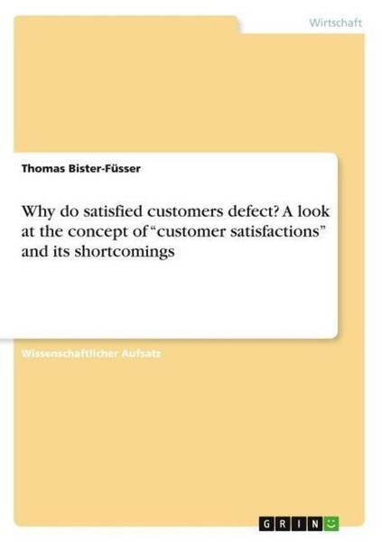 "Why Do Satisfied Customers Defect? A Look At The Concept Of \"Customer Satisfact"-image