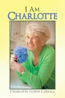 Charlotte Gober Czekala | I Am Charlotte | Taschenbuch | Englisch (2014)