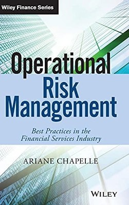 Operational Risk Management: Best Practices in the Financial Ser