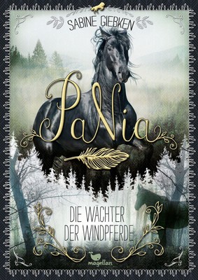 PaNia - Die Wächter der Windpferde Sabine Giebken
