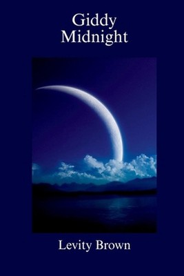 Giddy Midnight by Levity Brown Paperback Book