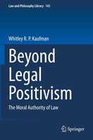 Beyond Legal Positivism Whitley R. P. Kaufman