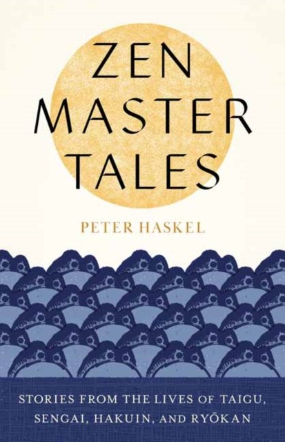 Zen Master Tales by Peter Haskel (Paperback Book)