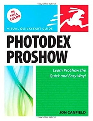 Photodex ProShow Paperback Jon Canfield