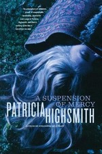 A Suspension of Mercy by Patricia Highsmith (English) Paperback Book