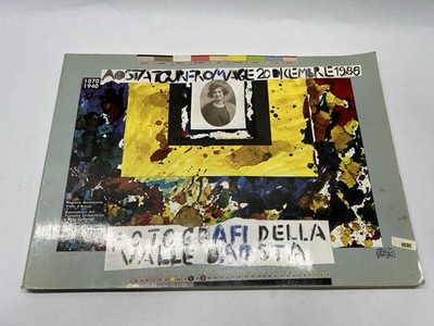 I Fotografi Della Valle D'Aosta 1870-1940 (1986) By Gianfranco Maccaferi (PB)