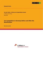 Benjamin Bruns | Tax Competition In Germany Before And After The Reunification