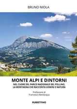 Bruno Niola Fra Monte Alpi e dintorni. Nel cuore del Parco Nazionale (Paperback)