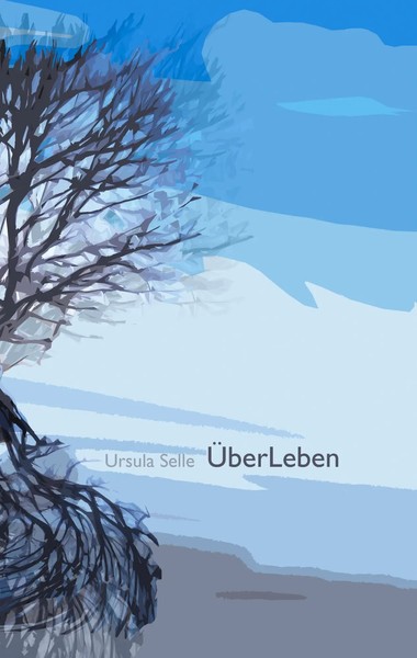 Ursula Selle | ÜBerleben | Buch | Deutsch (2011) | 72 S. | Books on Demand Gmbh-image
