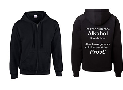 Hooded jacket - I can have fun without alcohol (sayings / funny / fun / fun)