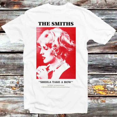 The Smiths Sheila Take A Bow T-Shirt B908
