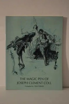 Magic Pen of Joseph Clement Coll Walt Reed PB