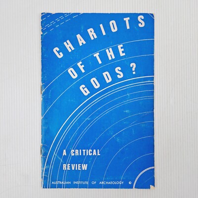 Chariots of the Gods? A Critical Review G. G. Garner B.A. B.D. 2nd Ed 090992306X