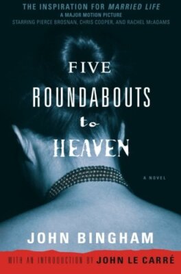 Five Roundabouts to Heaven, Bingham, Carre, (INT) 9781416540441 Free Shipping-,