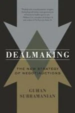 Dealmaking : The New Strategy of Negotiauctions Paperback Guhan S