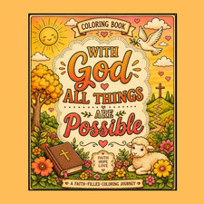 With God All Things Are Possible Coloring Book: Faith-Based Bible Verse Coloring