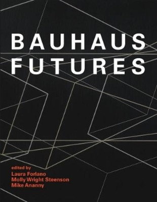 Andre Uhl Bauhaus Futures (Gebundene Ausgabe) MIT Press