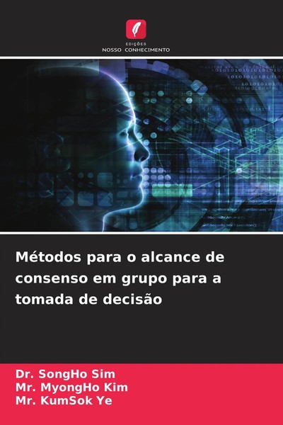 MéTodos Para O Alcance De Consenso Em Grupo Para A Tomada De DecisãO Sim (U. A.)-image