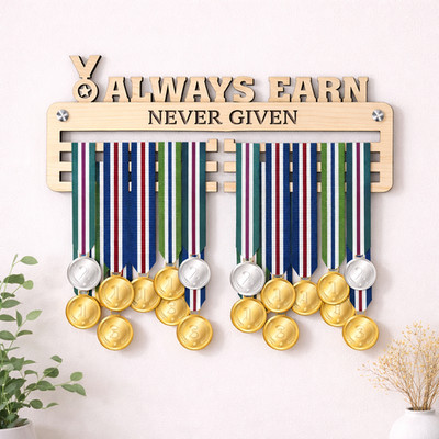 Always Earn Never Given Medaillenaufhänger aus Holz - Motivationsmedaillenständer