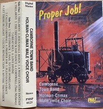 Camborne Town Band  Holman-Climax Voice Choir - Proper Job Cassette PMSP 0125
