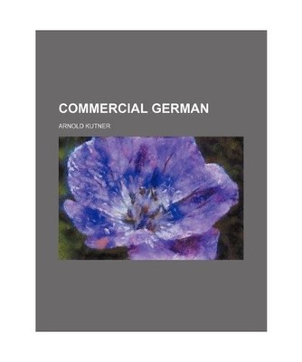Commercial German, Kutner, Arnold