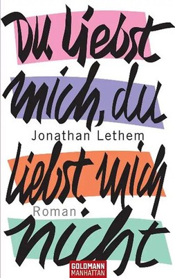 Du liebst mich, du liebst mich nicht ZUSTAND SEHR GUT