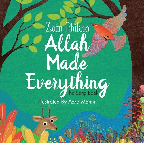 Allah Made Everything : The Song Book Zain Bhikha - Image 3