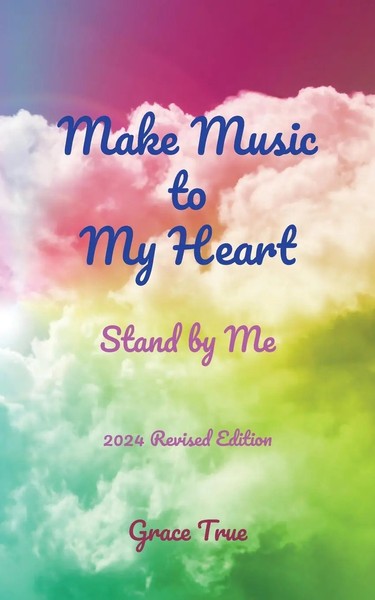 Make Music To My Heart Stand By Me Grace True Taschenbuch Englisch 2024-image