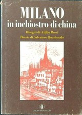 MILANO IN INCHIOSTRO DI CHINA ROSSI - QUASIMODO OSCAR MONDADORI 1975 GLI OSCAR