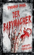 Der Babymacher