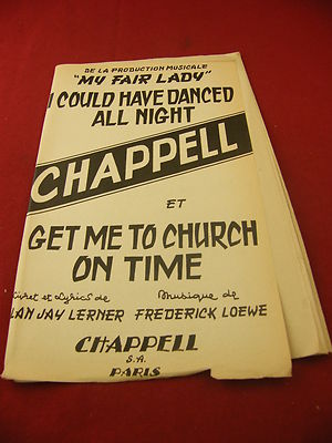 '' Partitur I Could Have Danced All Night Get Me To Church On Time Loewe ''