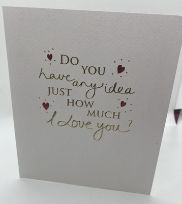 Hast du eine Idee, wie sehr ich dich liebe Valentinstag Grußkarte ''