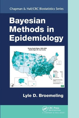 Bayesian Methods in Epidemiology | Lyle D. Broemeling | Taschenbuch | Englisch